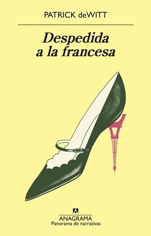 DESPEDIDA A LA FRANCESA | 9788433980922 | DEWITT, PATRICK | Llibreria Aqualata | Comprar libros en catalán y castellano online | Comprar libros Igualada