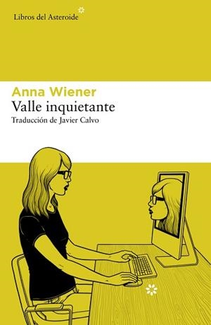 VALLE INQUIETANTE | 9788417977610 | WIENER, ANNA | Llibreria Aqualata | Comprar libros en catalán y castellano online | Comprar libros Igualada