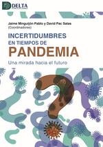 INCERTIDUMBRES EN TIEMPOS DE PANDEMIA. UNA MIRADA HACIA EL FUTURO | 9788417526078 | AA.VV. | Llibreria Aqualata | Comprar llibres en català i castellà online | Comprar llibres Igualada