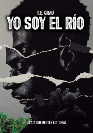 YO SOY EL RIO | 9788412332100 | T.E. GRAU | Llibreria Aqualata | Comprar llibres en català i castellà online | Comprar llibres Igualada