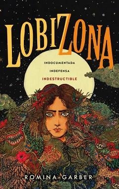 LOBIZONA | 9788417854119 | GARBER, ROMINA | Llibreria Aqualata | Comprar llibres en català i castellà online | Comprar llibres Igualada