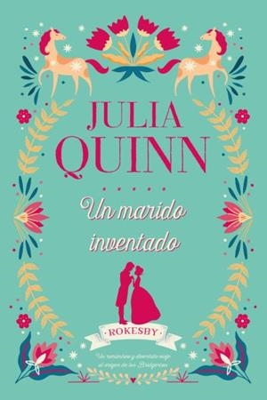 UN MARIDO INVENTADO | 9788417421090 | QUINN, JULIA | Llibreria Aqualata | Comprar llibres en català i castellà online | Comprar llibres Igualada