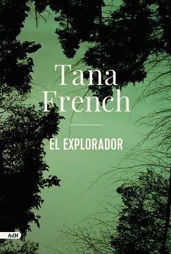 EXPLORADOR, EL | 9788413622330 | FRENCH, TANA | Llibreria Aqualata | Comprar llibres en català i castellà online | Comprar llibres Igualada