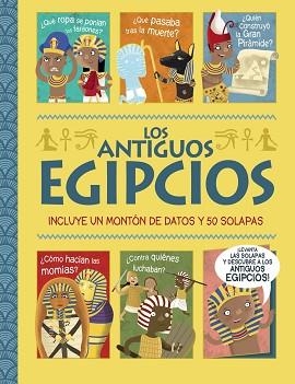 ANTIGUOS EGIPCIOS, LOS. ¡UN LIBRO CON SOLAPAS! | 9788469663103 | GEORGE, JOSHUA | Llibreria Aqualata | Comprar libros en catalán y castellano online | Comprar libros Igualada