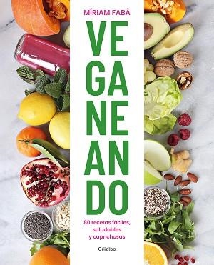 VEGANEANDO | 9788417752859 | FABÀ, MÍRIAM | Llibreria Aqualata | Comprar libros en catalán y castellano online | Comprar libros Igualada