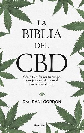 BIBLIA DEL CBD, LA | 9788418249167 | GORDON, DANI | Llibreria Aqualata | Comprar libros en catalán y castellano online | Comprar libros Igualada