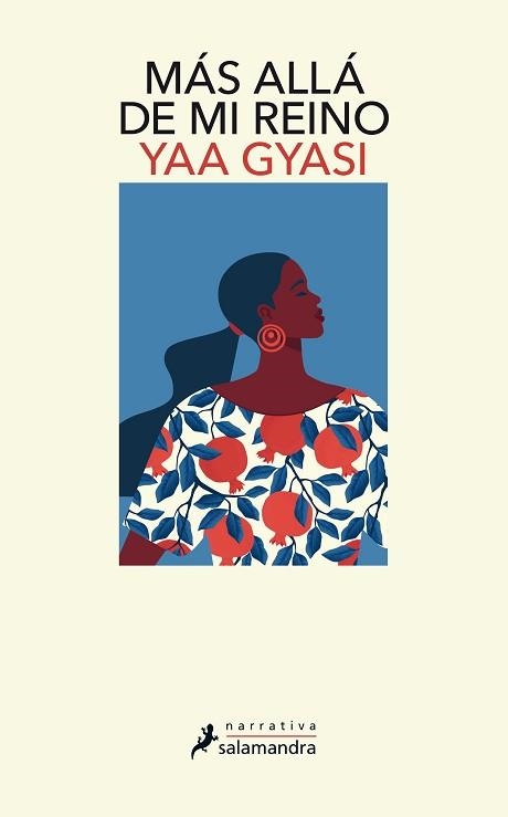 MÁS ALLÁ DE MI REINO | 9788418363269 | GYASI, YAA | Llibreria Aqualata | Comprar libros en catalán y castellano online | Comprar libros Igualada