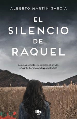 SILENCIO DE RAQUEL, EL | 9788413142746 | MARTÍN GARCÍA, ALBERTO | Llibreria Aqualata | Comprar libros en catalán y castellano online | Comprar libros Igualada