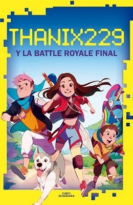 THANIX229 Y LA BATTLE ROYALE FINAL | 9788420456638 | SANTANA, TANIA | Llibreria Aqualata | Comprar llibres en català i castellà online | Comprar llibres Igualada