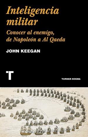 INTELIGENCIA MILITAR | 9788418428586 | KEEGAN, JOHN | Llibreria Aqualata | Comprar libros en catalán y castellano online | Comprar libros Igualada