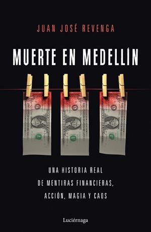 MUERTE EN MEDELLIN | 9788418015663 | REVENGA, JUAN JOSÉ | Llibreria Aqualata | Comprar libros en catalán y castellano online | Comprar libros Igualada