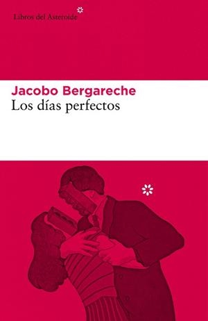 DÍAS PERFECTOS, LOS | 9788417977627 | BERGARECHE, JACOBO | Llibreria Aqualata | Comprar libros en catalán y castellano online | Comprar libros Igualada