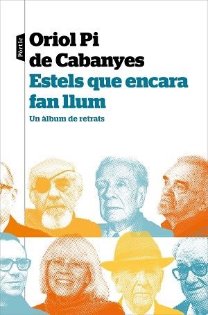 ESTELS QUE ENCARA FAN LLUM | 9788498094961 | PI DE CABANYES, ORIOL | Llibreria Aqualata | Comprar libros en catalán y castellano online | Comprar libros Igualada