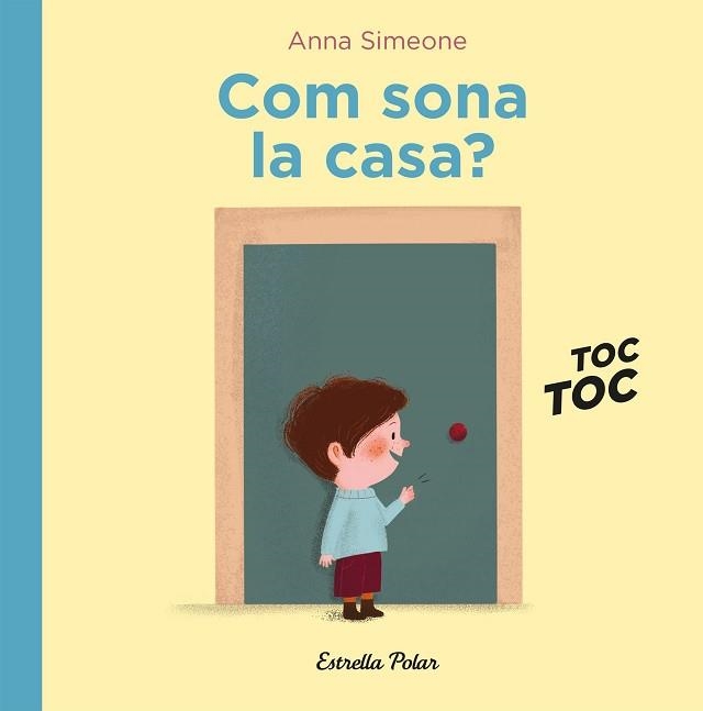 COM SONA LA CASA? | 9788418443299 | SIMEONE, ANNA | Llibreria Aqualata | Comprar libros en catalán y castellano online | Comprar libros Igualada