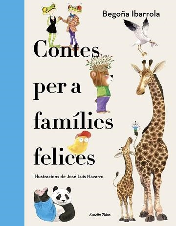 CONTES PER A FAMÍLIES FELICES | 9788418444234 | IBARROLA, BEGOÑA | Llibreria Aqualata | Comprar libros en catalán y castellano online | Comprar libros Igualada