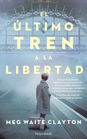 ÚLTIMO TREN A LA LIBERTAD, EL | 9788418623042 | WAITE CLAYTON, MEG | Llibreria Aqualata | Comprar llibres en català i castellà online | Comprar llibres Igualada