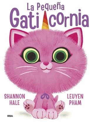 PEQUEÑA GATICORNIA, LA | 9788427219410 | HALE, SHANNON | Llibreria Aqualata | Comprar libros en catalán y castellano online | Comprar libros Igualada
