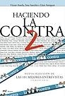 HACIENDO LA CONTRA 2 (AHORA) | 9788427030275 | AMELA, VICTOR / SANCHIS, IMA / AMIGUET, LLUIS | Llibreria Aqualata | Comprar libros en catalán y castellano online | Comprar libros Igualada