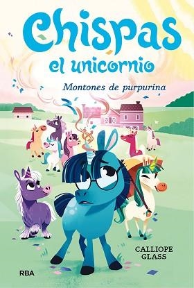 CHISPAS  EL UNICORNIO 2. MONTONES DE PURPURINA | 9788427222694 | GLASS, CALLIOPE | Llibreria Aqualata | Comprar libros en catalán y castellano online | Comprar libros Igualada