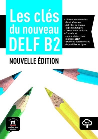 CLES DU NOUVEAU DELF B2 NOUVELLE EDITION LIVRE DE LELEVE | 9788416657704 | AA.VV | Llibreria Aqualata | Comprar libros en catalán y castellano online | Comprar libros Igualada