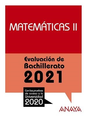 MATEMÁTICAS II. EVALUACIÓN DE BACHILLERATO 2021 | 9788469885321 | BUSTO CABALLERO, ANA ISABEL / DÍAZ ORTEGA, ANA MARÍA | Llibreria Aqualata | Comprar libros en catalán y castellano online | Comprar libros Igualada