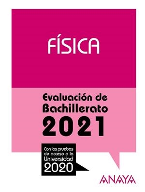 FÍSICA. EVALUACIÓN DE BACHILLERATO 2021 | 9788469885291 | GARCÍA ÁLVAREZ, Mª LUZ / PLATERO MUÑOZ, Mª PAZ | Llibreria Aqualata | Comprar llibres en català i castellà online | Comprar llibres Igualada