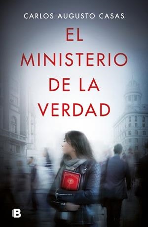 MINISTERIO DE LA VERDAD, EL | 9788466669627 | CASAS, CARLOS AUGUSTO | Llibreria Aqualata | Comprar llibres en català i castellà online | Comprar llibres Igualada