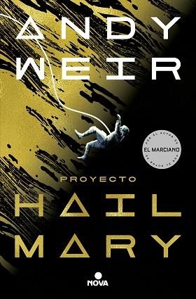 PROYECTO HAIL MARY | 9788418037016 | WEIR, ANDY | Llibreria Aqualata | Comprar libros en catalán y castellano online | Comprar libros Igualada