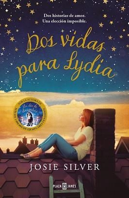 DOS VIDAS PARA LYDIA | 9788401026270 | SILVER, JOSIE | Llibreria Aqualata | Comprar libros en catalán y castellano online | Comprar libros Igualada