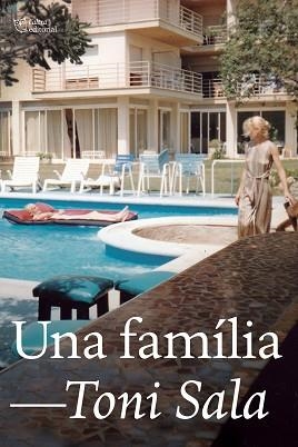 UNA FAMÍLIA | 9788412254693 | SALA, TONI | Llibreria Aqualata | Comprar llibres en català i castellà online | Comprar llibres Igualada