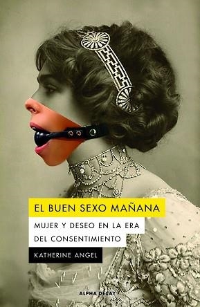BUEN SEXO MAÑANA, EL | 9788412290172 | ANGEL KATHERINE | Llibreria Aqualata | Comprar libros en catalán y castellano online | Comprar libros Igualada