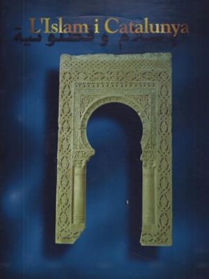 ISLAM I CATALUNYA, L' | 9788477825531 | Llibreria Aqualata | Comprar llibres en català i castellà online | Comprar llibres Igualada