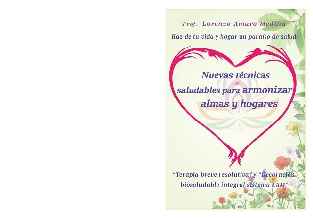 NUEVAS TÉCNICAS SALUDABLES PARA ARMONIZAR ALMAS Y HOGARES | 9788412272338 | AMARO MEDINA, LORENZO | Llibreria Aqualata | Comprar libros en catalán y castellano online | Comprar libros Igualada