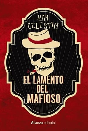 LAMENTO DEL MAFIOSO, EL | 9788413623535 | CELESTIN, RAY | Llibreria Aqualata | Comprar libros en catalán y castellano online | Comprar libros Igualada