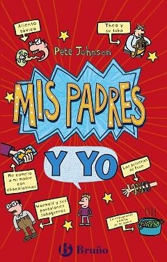 MIS PADRES Y YO (CÓMO ENTRENAR A TUS PADRES + MIS PADRES ME VUELVEN LOCO) | 9788469663714 | JOHNSON, PETE | Llibreria Aqualata | Comprar libros en catalán y castellano online | Comprar libros Igualada