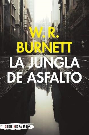 JUNGLA DE ASFALTO, LA (BOLSILLO) | 9788491875482 | BURNETT, WILLIAM RILEY | Llibreria Aqualata | Comprar libros en catalán y castellano online | Comprar libros Igualada