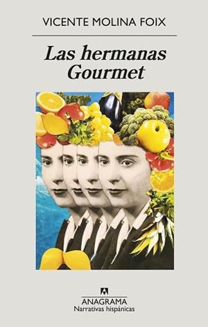 HERMANAS GOURMET, LAS | 9788433999269 | MOLINA FOIX, VICENTE | Llibreria Aqualata | Comprar libros en catalán y castellano online | Comprar libros Igualada