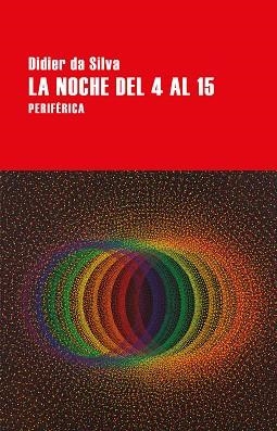 NOCHE DEL 4 AL 15, LA | 9788418264962 | DA SILVA, DIDIER | Llibreria Aqualata | Comprar libros en catalán y castellano online | Comprar libros Igualada