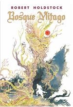 BOSQUE MITAGO | 9788417507534 | HOLDSTOCK, ROBERT | Llibreria Aqualata | Comprar llibres en català i castellà online | Comprar llibres Igualada