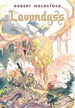 LAVONDYSS | 9788417507978 | HOLDSTOCK, ROBERT | Llibreria Aqualata | Comprar llibres en català i castellà online | Comprar llibres Igualada