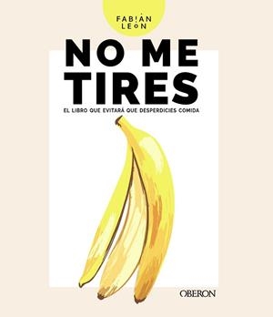NO ME TIRES | 9788441543850 | LEÓN, FABIÁN | Llibreria Aqualata | Comprar libros en catalán y castellano online | Comprar libros Igualada