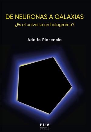 DE NEURONAS A GALAXIAS. | 9788491347828 | PLASENCIA DIAGO, ADOLFO | Llibreria Aqualata | Comprar llibres en català i castellà online | Comprar llibres Igualada