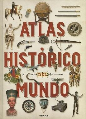 ATLAS HISTÓRICO DEL MUNDO | 9788499285009 | CARPANETTO, DINO/BIANCHINI, PAOLO | Llibreria Aqualata | Comprar libros en catalán y castellano online | Comprar libros Igualada