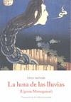 LUNA DE LAS LLUVIAS, LA | 9788497166447 | AKINARI, UEDA / KAZUYA, SAKAIED. LIT. | Llibreria Aqualata | Comprar libros en catalán y castellano online | Comprar libros Igualada
