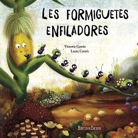 FORMIGUETES ENFILADORES, LES | 9788412321104 | GARCÍA, VICTORIA | Llibreria Aqualata | Comprar libros en catalán y castellano online | Comprar libros Igualada