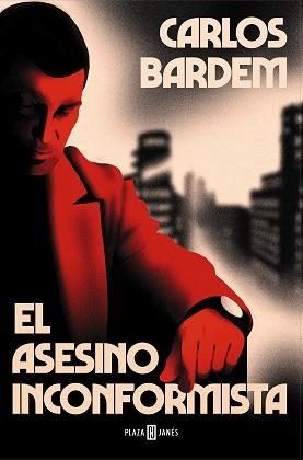 ASESINO INCONFORMISTA, EL | 9788401027154 | BARDEM, CARLOS | Llibreria Aqualata | Comprar llibres en català i castellà online | Comprar llibres Igualada