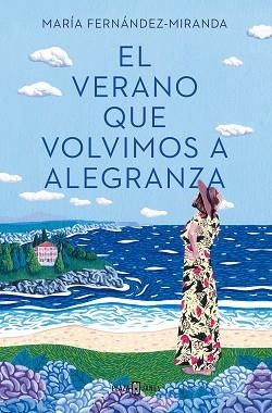 VERANO QUE VOLVIMOS A ALEGRANZA, EL | 9788401027000 | FERNÁNDEZ-MIRANDA, MARÍA | Llibreria Aqualata | Comprar libros en catalán y castellano online | Comprar libros Igualada