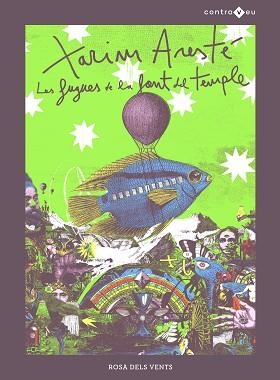 FUGUES DE LA FONT DEL TEMPLE, LES | 9788418033049 | ARESTÉ, XARIM | Llibreria Aqualata | Comprar libros en catalán y castellano online | Comprar libros Igualada