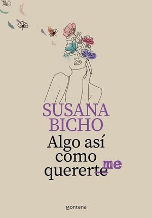 ALGO ASÍ COMO QUERERME | 9788418318887 | BICHO, SUSANA | Llibreria Aqualata | Comprar llibres en català i castellà online | Comprar llibres Igualada