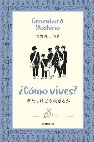 CÓMO VIVES? | 9788418483370 | YOSHINO, GENZABURO | Llibreria Aqualata | Comprar llibres en català i castellà online | Comprar llibres Igualada